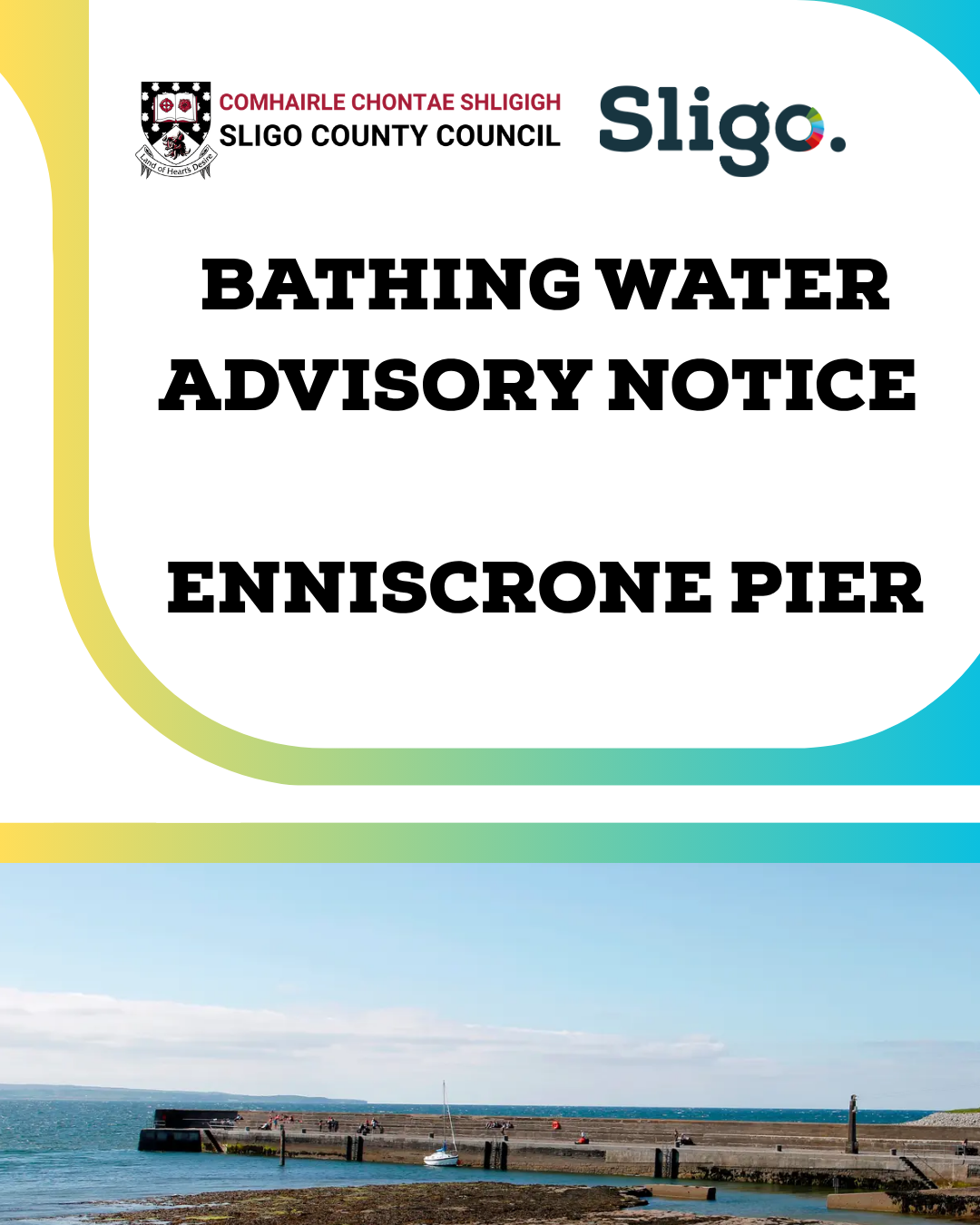 Temporary Bathing Water Advisory Notice &ndash; Enniscrone Pier